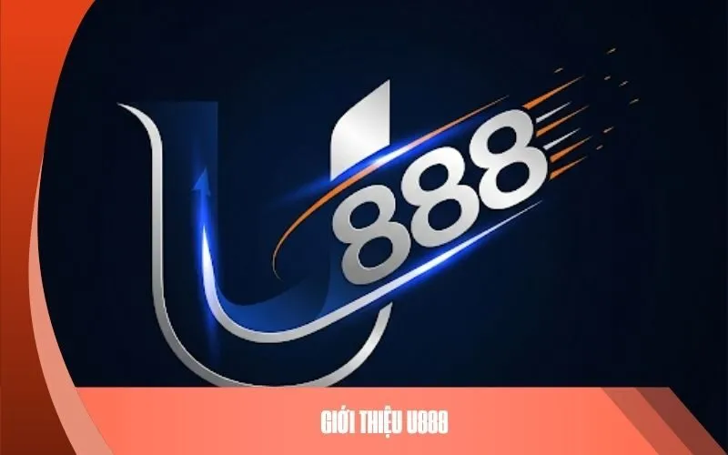 Giới Thiệu U888