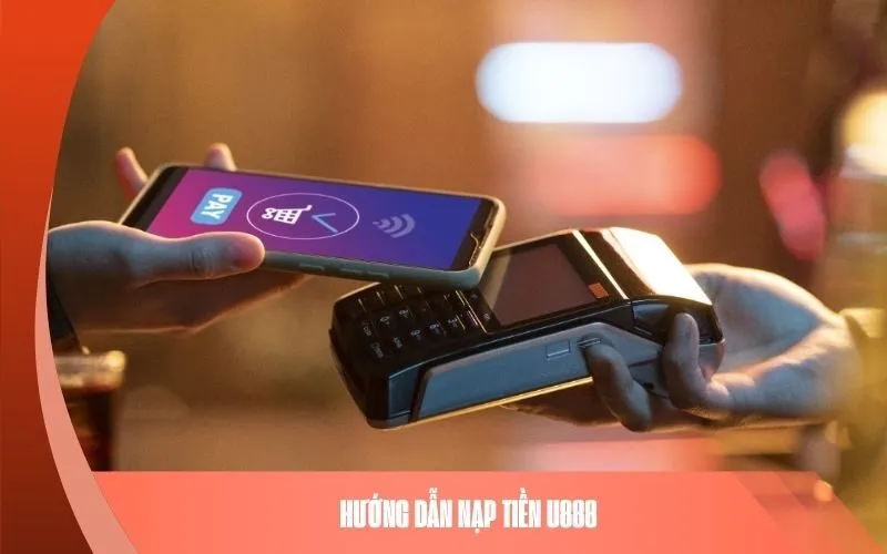 Hướng Dẫn Nạp Tiền U888