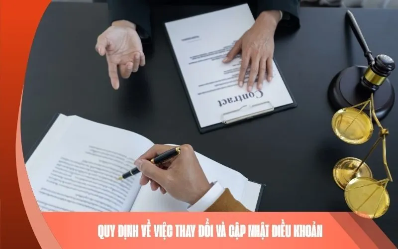 Quy định về việc thay đổi và cập nhật điều khoản